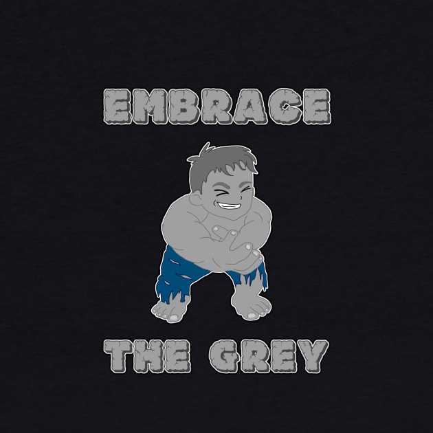 Embrace the Grey by danodude